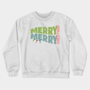 merry christmas Crewneck Sweatshirt